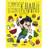 Image de Comment dessiner Kawaii - José Antonio Pérez