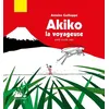 Image de Akiko la voyageuse - Antoine Guilloppé