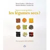 Image de Savez-vous goûter... les légumes secs ? - Bruno Couderc
