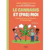 Image de Le cannabis et (pas) moi - Sophie Bordet-Petillon