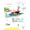 Image de Le vilo de Torticolo - Michel Galvin