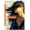 Image de Tracer - Guillaume Nail