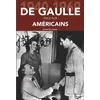 Image de De Gaulle face aux Américains - Daniel Pierrejean