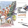 Image de L'art du croquis narratif - Raconter une histoire par le dessin - Delphine Priollaud-Stoclet