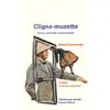 Image de CLIGNE-MUSETTE Poèmes diminutifs et gymnastiques - David Dumortier