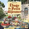 Image de Éloge du petit déjeuner - Alain Goudot