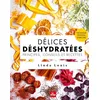 Image de Délices déshydratées - Linda Louis
