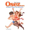 Image de Osez réussir votre vie sexuelle - Marc Dannam