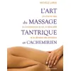 Image de L'art du massage tantrique et cachemirien - Michèle Larue