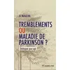 Image de Tremblements ou maladie de Parkinson ? - Michel Dib