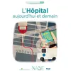 Image de L'Hôpital Aujourd'hui Et Demain - Marina Bellot