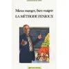 Image de Mieux Manger, Bien Maigrir - Christian Fenioux