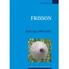 Image de Frisson - Magali Mougel