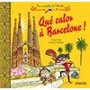 Image de Les enquêtes de Mirette - Qué calor à Barcelone ! - Fanny Joly