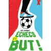 Image de Échecs et but ! - Axl Cendres