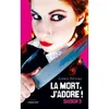 Image de La mort, j'adore ! Saison 3 - Alexis Brocas