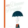 Image de L'homme parapluie - David Sire