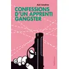 Image de Confessions d'un apprenti gangster - Axl Cendres