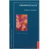 Image de Grammaticalite : traditions et modernites - Henri Le Prieult