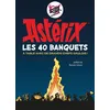Image de Astérix - Les 40 banquets - René Goscinny