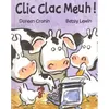 Image de Clic, clack, meuh - Doreen Cronin