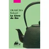Image de Le Livre du thé - Kakuzo Okakura