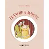Image de Blanche et marcel - Germano Zullo