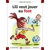 Image de N°120 Lili veut jouer au foot - Serge Bloch