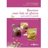 Image de Recettes sans lait ni gluten pour petits et grands - Valérie Cupillard