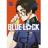 Image de Blue Lock   Band 15, Bandes dessinées + mangas de Yusuke Nomura