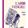 Image de L' Arbre vengeur - Vincent Vanoli