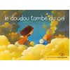 Image de Le doudou tombé du ciel - Frédéric Pillot