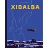 Image de Xibalba - Simon Roussin
