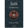 Image de Seth le Valeureux - Fabrice Pittet