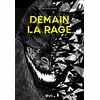 Image de Demain la rage - Nicolas Bazin
