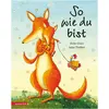 Image de So wie Du bist, Livre pour enfants de Debi Gliori