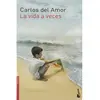 Image de La vida a veces - Carlos Del Amor
