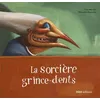 Image de La sorcière grince-dents - Tina Meroto