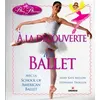 Image de A la découverte du ballet - Mary Kate Mellow
