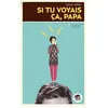 Image de Si tu voyais ca, papa! - Sabine Vaillant