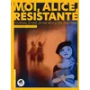 Image de Moi, Alice, résistante - Catherine Cuenca
