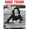 Image de Anne Frank - Écrire pour continuer à vivre - Marie-Florence Ehret