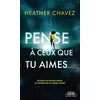 Image de Pense à ceux que tu aimes - Heather Chavez
