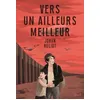 Image de Vers un ailleurs meilleur - Johan Heliot
