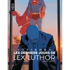 Image de Superman : Les Derniers Jours de Lex Luthor - Mark Waid