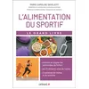 Image de Le grand livre de l'alimentation du sportif - MARIE-CAROLINE SAVELIEFF