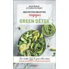 Image de Mes petites recettes magiques green détox - Anne Dufour