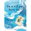 Image de On n'est pas bien, là ? - Virginie Barbellion