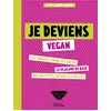 Image de Je deviens vegan - Maylis Parisot