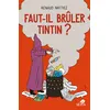Image de Faut-il brûler Tintin ? - Renaud Nattiez